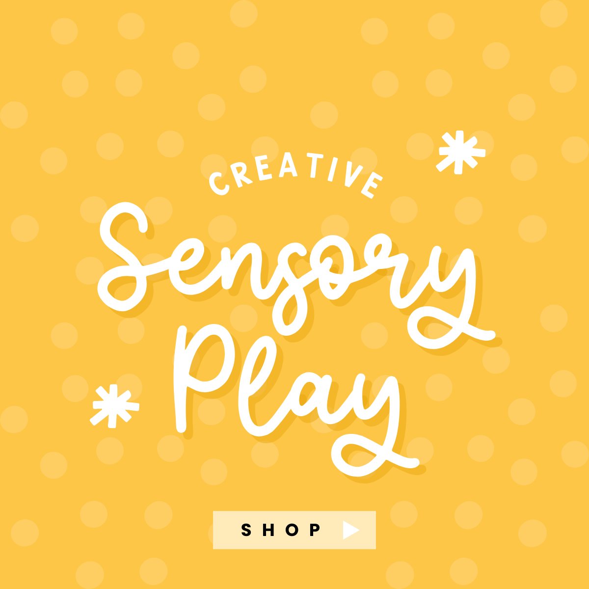 Sensory Play